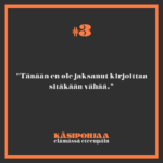 Tänään en ole jaksanut kirjoittaa sitäkään vähää.